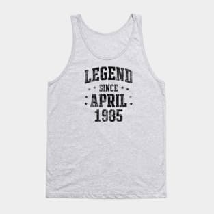 Legend since April 1985 Tank Top